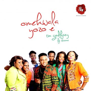 Omekwala Yozo  Tim Godfrey