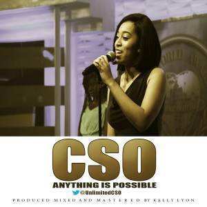 Anything Is Possible  CSO