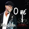 O Ye  Michael Whyte