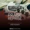 Praise GT Crew