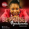 Be Praised Oyindaadejumo Tolucci Oyindamola