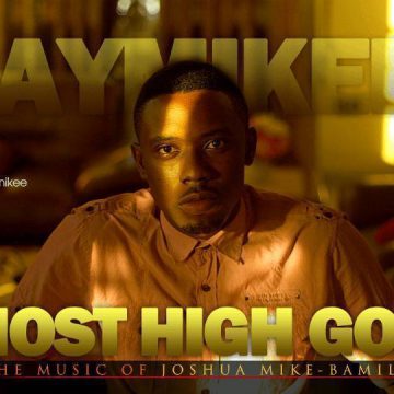 Most High God Joshua Mike Bamiloye