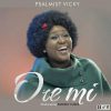 Ore Mi Psalmist Vicky