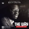The Way You Love Me Rue