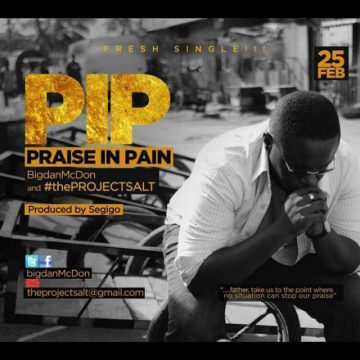 Praise In Pain Bigdanmcdon And Projectsalt
