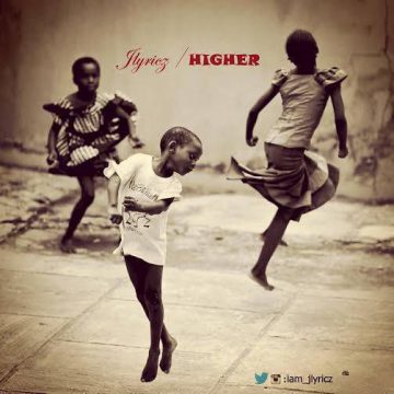 Higher Jlyricz