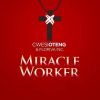 Miracle Worker Cwesi Oteng