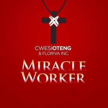 Miracle Worker Cwesi Oteng