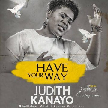 Have Your Way Judith Kanayo