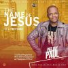 The Name Of Jesus Peejay Paul