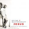 Jesus Dvyne