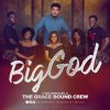 Chen Emmanuel x The Gracebound Crew – Big God