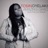 Amazing Grace Tosin Oyelakin