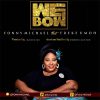 We Bow Fonny Michael