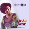 Ibitayo Jeje – Eje Ka Jumo