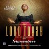 Lord Today Toluwanimee