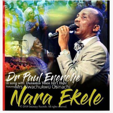Nara Ekele Dr. Paul Enenche