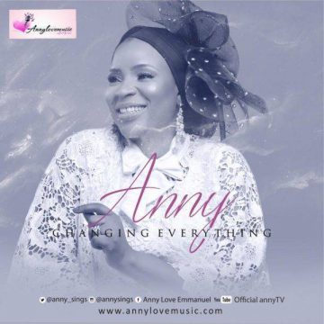 Changing Everything Anny