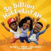 30 Billion Halleluyah Remix Mike Abdul