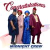 Congratulation Midnight Crew