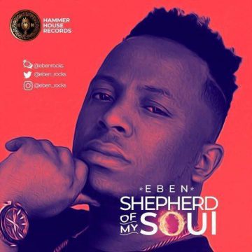 Shepherd Of My Soul Eben