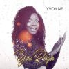 You Reign Yvonne