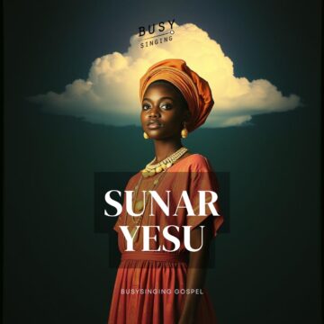 Sunar Yesu - Hausa Gsople Music
