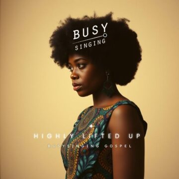 Highly Lifted Up