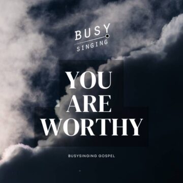 You Are Worthy